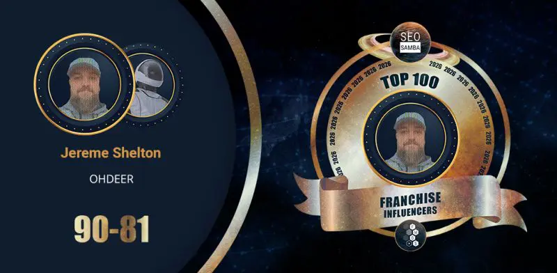 Jereme Shelton SEO Samba Top 100 Franchise Influencers 2026